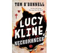 Lucy Kline, Necromancer - Tom O’Donnell - Wednesday Books - ebook (ePub) - Livre