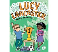 Lucy Lancaster Wants a Rematch - Willow Coven - Little Simon - ebook (ePub) - Livre