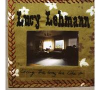 Lucy Lehmann - Living The Way We Like It
