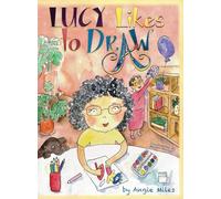 Lucy Likes to Draw
