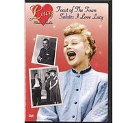 Lucy Mania : Toast Of The Town Salutes I Love Lucy