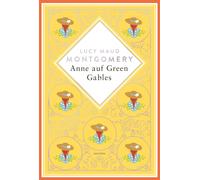 Lucy Maud Montg Lucy Maud Montgomery, Anne auf Green Gables. Schmuckausg (Relié)