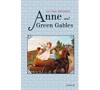 Lucy Maud Montgomery Bettina Münch Anne auf Green Gables (Relié)