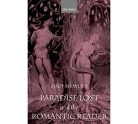 Lucy Newlyn Paradise Lost and the Romantic Reader (Poche)