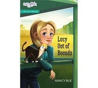 Lucy Out Of Bounds Nancy N Rue, (Auteur)