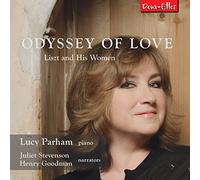 Lucy Parham - Odyssey of Love-Liszt and His Women [Import]