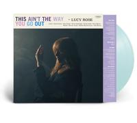 Lucy Rose - This Ain't The Way You Go Out (Transparent Sky Blue [Vinyl] [Import]