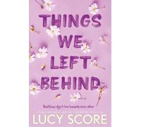 Lucy Score Things We Left Behind (Poche) Knockemout™ Series