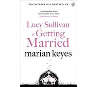 Lucy Sullivan Is Getting Married