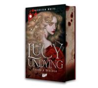 Lucy Undying. Caccia a Dracula