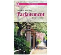 Lucy Valentine - Tome 4 - Parfaitement