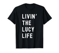 Lucy Vivant la Vie de Lucy Nom Amusant T-Shirt Graphique avec Valeur