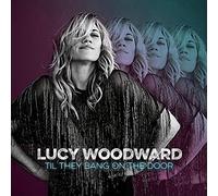 Lucy woodward - Til they bang on the door