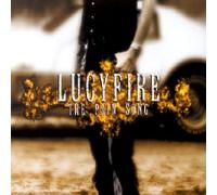 Lucyfire - The Pain Song