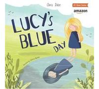 Lucys Blue Day by Christopher Duke Christopher Duke (Auteur)