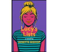 Lucy's Lists: Ask the Universe then Hold on Tight