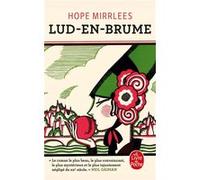 Lud-en-Brume Hope Mirrlees (Auteur)
