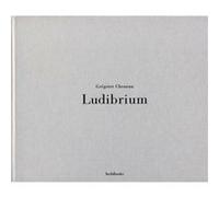 Ludibrium Grégoire Cheneau (Auteur), Alain Jouffroy (Auteur), Bertrand Bonnello (Auteur)