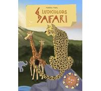 Ludicolors SAFARI: Carnet d’activités anti-stress, adapté aux enfants anxieux et/ou TDAH
