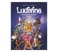 Ludivine L'Histoire sans dessous... dessous ! - Michel Rodrigue - Glénat - cartonné - Bande dessinée