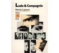 Ludo & Compagnie Patrick Lapeyre (Auteur)