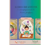 Ludo Creativite & accompagnement des besoins spécifiques: tome 8