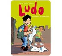 Ludo - Enquêtes et squelettes Vincent Mathy (Illustration), Pierre Bailly (Auteur), Denis Lapière (Auteur)