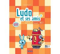 Ludo et ses amis 1 - Niv. A1.1 - Livre + didierfle.app