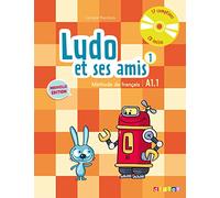Ludo et ses amis 1 - Niv.A1.1 - Livre + CD audio