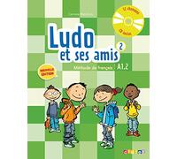 Ludo et ses amis 2 - Niv.A1.2 - Livre + CD audio