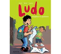 Ludo - Tome 3 - Enquêtes et squelettes - Denis Lapière - Dupuis - cartonné - Bande dessinée