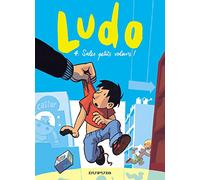 Ludo, tome 4 : Sales petits voleurs !