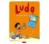 Denis Lapière – Ludo – Tome 5 : Le Club de l'Éclair – Cartonné
