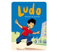 Ludo - Tranches de quartier - Vincent Mathy - Ecole Des Loisirs - relié - Roman cadet dès 6 ans