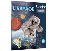Ludoc - Découvrir et jouer - L'espace - Laureen Bouyssou - Auzou Philippe Eds - cartonné - Document jeunesse