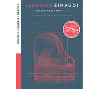 Ludovico Einaudi: Graded Pieces for Piano | Recueil de partitions piano solo intermédiaire Grades 3-5 | 20 pièces célèbres avec exercices techniques et support numérique SoundCheck