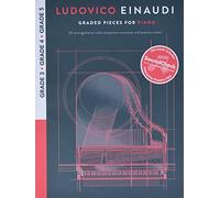 Ludovico Einaudi: Graded Pieces for Piano | Recueil de partitions piano solo intermédiaire Grades 3-5 | 20 pièces célèbres avec exercices techniques et support numérique SoundCheck