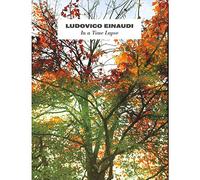 Ludovico Einaudi : In A Time Lapse --Toutes les chansons de l'album arrangés pour Piano [Partition]