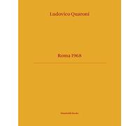 Ludovico Quaroni - Roma 1968