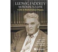 Ludwig Faddeev Memorial Volume: A Life In Mathematical Physics - [Version Originale] Inconnu (Auteur)