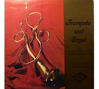 Ludwig Güttler, Christoph Kircheis: Trompete Und Orgel [Vinyl LP]