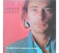 Ludwig Hirsch - 6-Traurige Indianer, unfreundliche Kellner [Import]