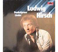 Ludwig Hirsch - Dunkelgraue Lieder - Polydor - 31 352 8