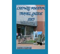 Ludwig Museum Travel Guide: The Traveler's Go-To Guide With Pictures For Perfect Exploration Time (Tourists' Locations In Germany 2025-2026)