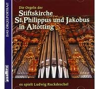 Ludwig - Orgeln der Stiftskirche Altötting [Import]