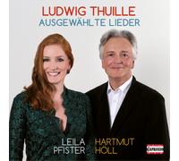 Ludwig Thuille Ludwig Thuille: Ausgewählte Lieder (CD) Album