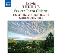 Ludwig Thuille – Sextet, Piano Quintet – NAXOS