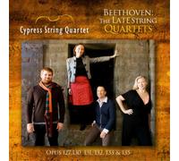Beethoven The Late String Quartets Opp 1