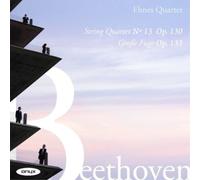 Ludwig van Beethoven – Quatuor à cordes n°13, Op. 130 & Grosse Fuge, Op. 133 – CD – Onyx
