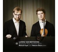 Michael Foyle – Beethoven : Sonates pour piano et violon Vol. 3 – CD – Challenge